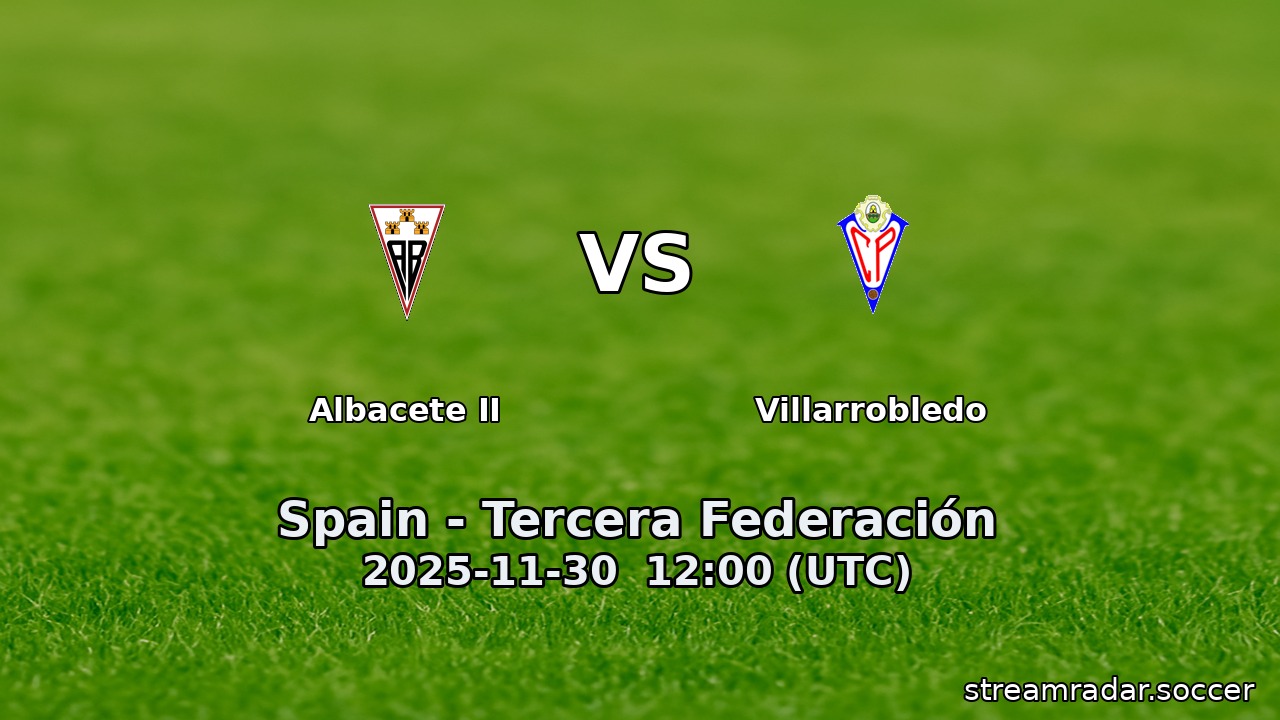 Albacete II vs Villarrobledo