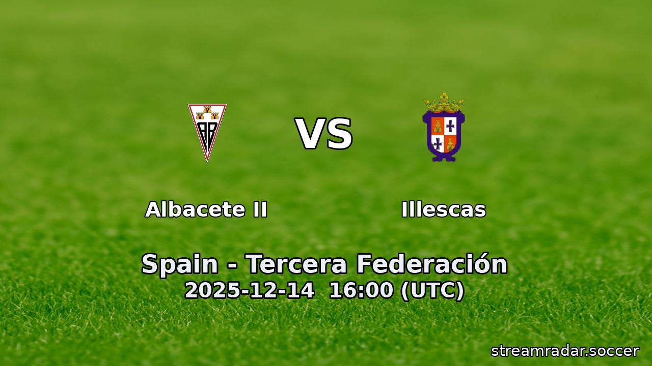 Albacete II vs Illescas