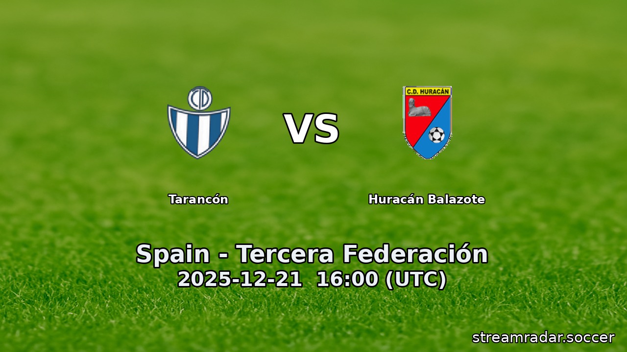 Tarancón vs Huracán Balazote