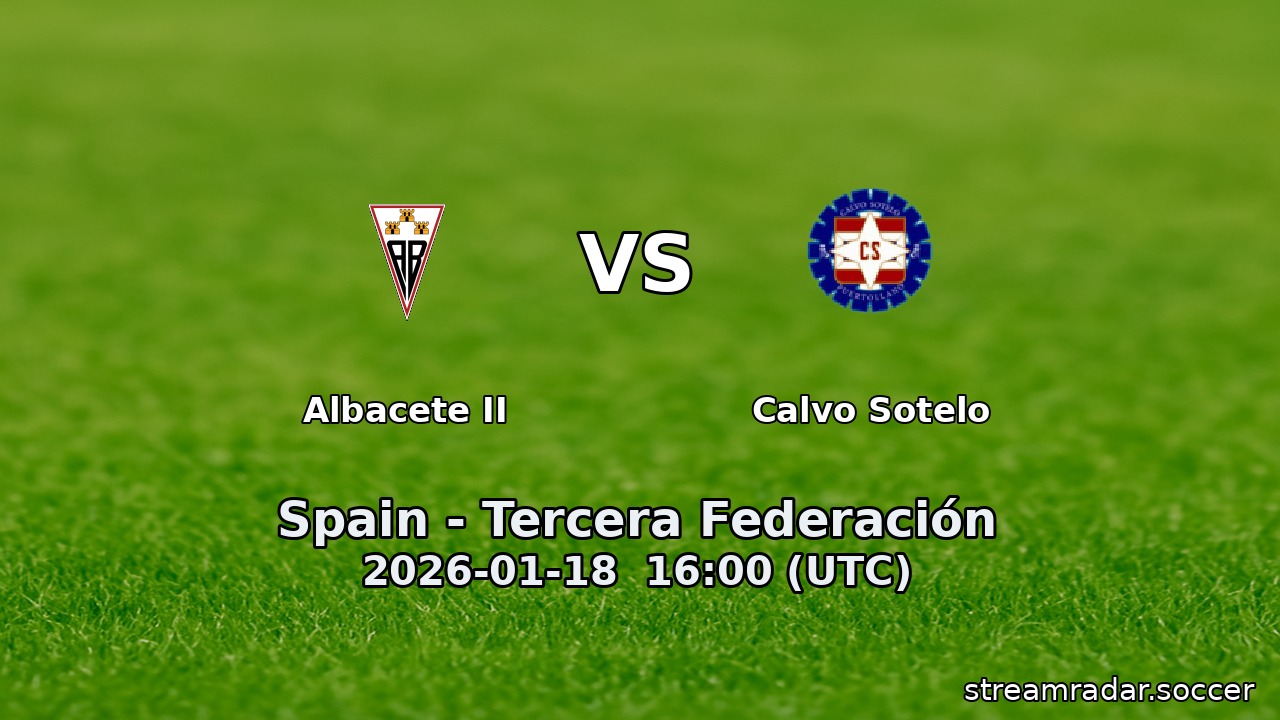 Albacete II vs Calvo Sotelo