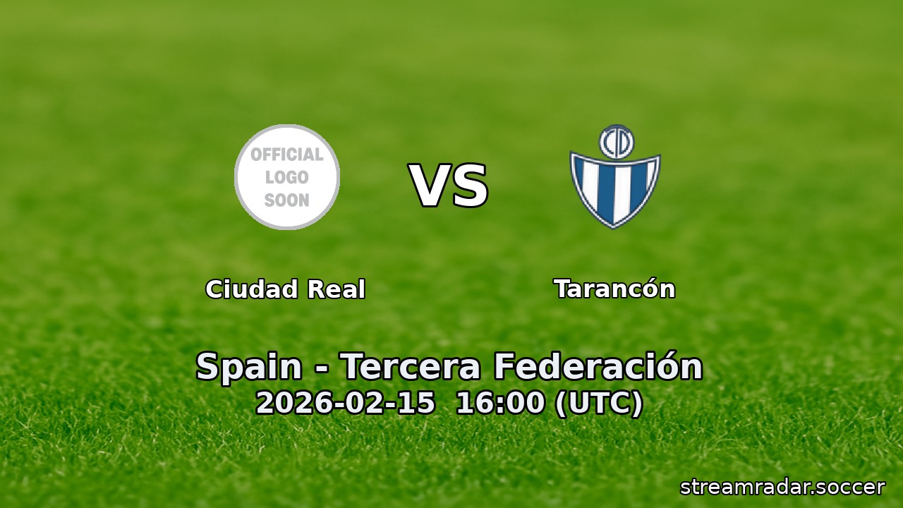 Ciudad Real vs Tarancón