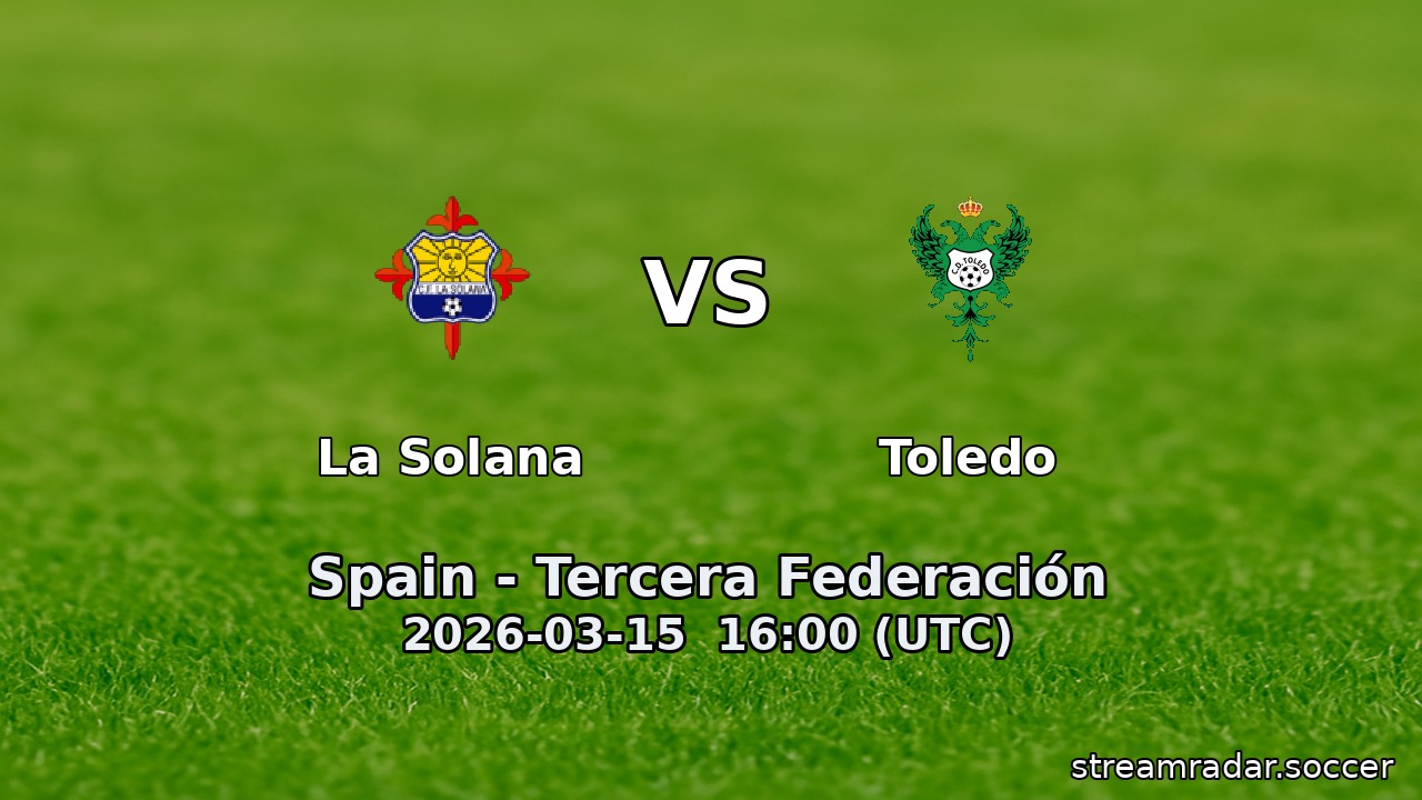 La Solana vs Toledo