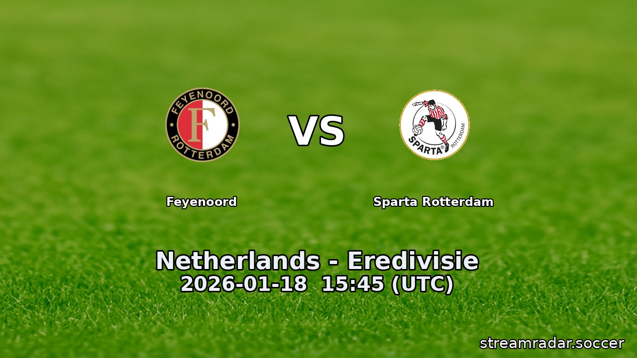 Feyenoord vs Sparta Rotterdam