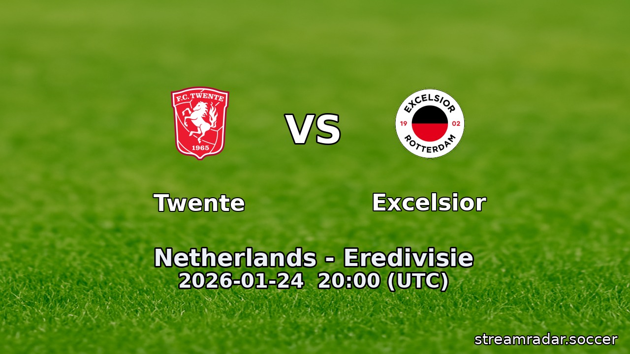 Twente vs Excelsior
