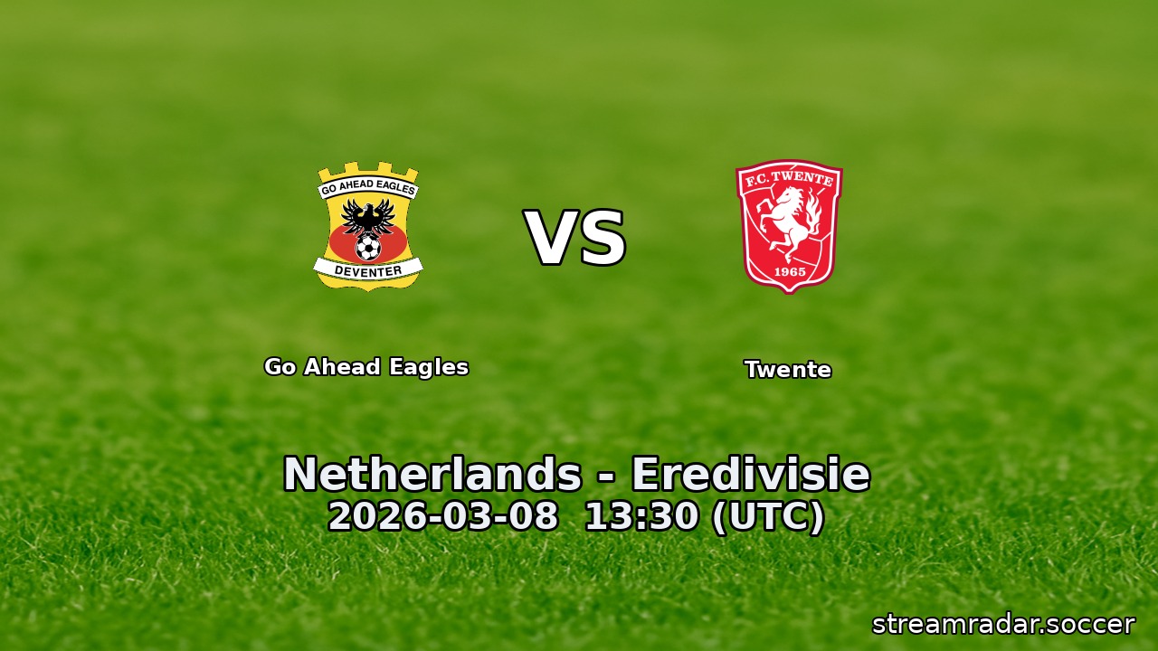Go Ahead Eagles vs Twente