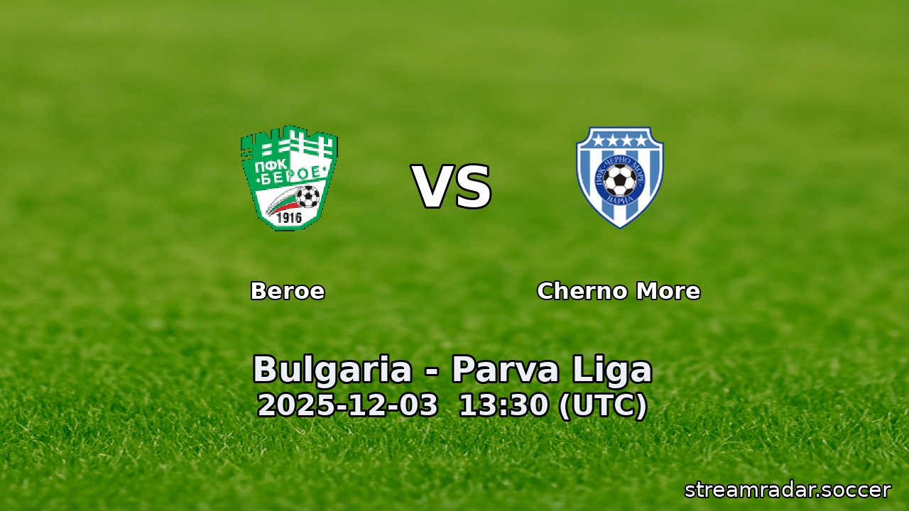 Beroe vs Cherno More