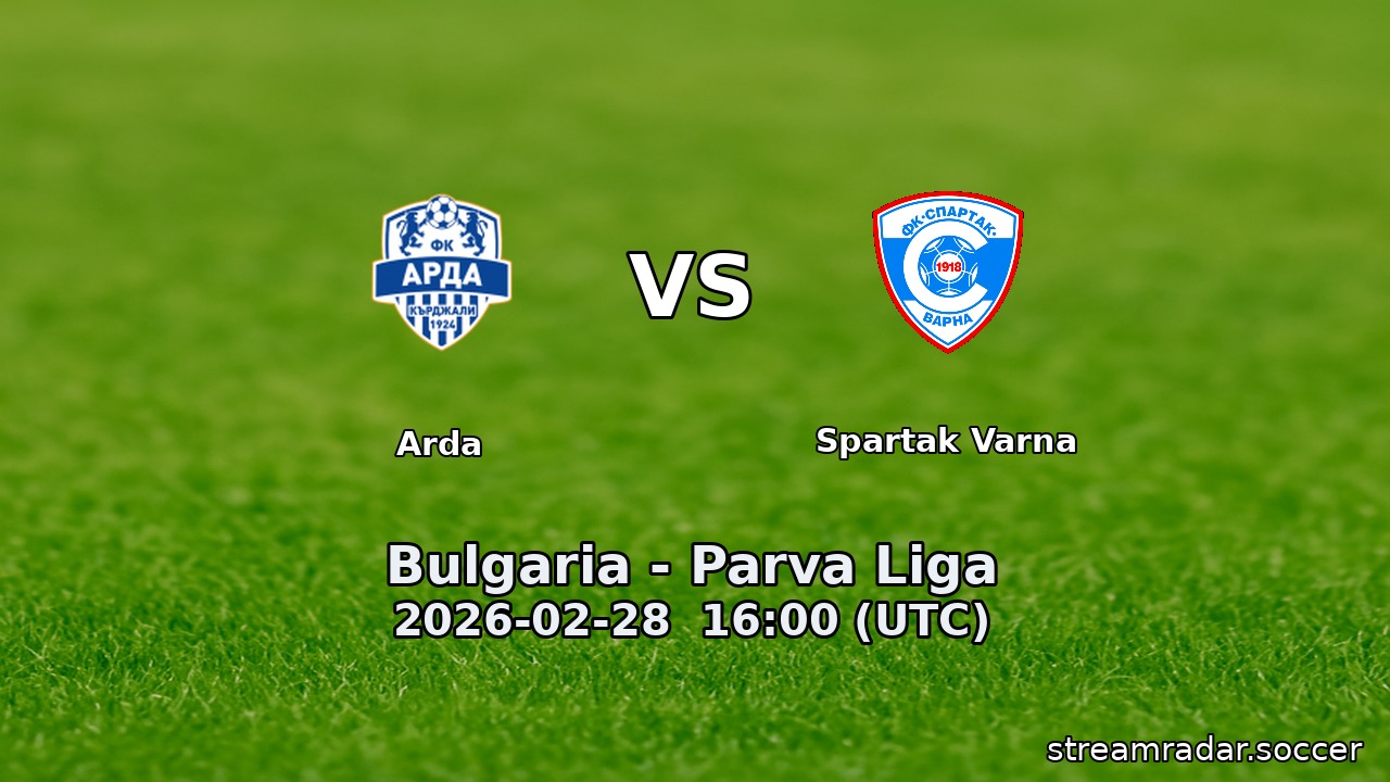 Arda vs Spartak Varna