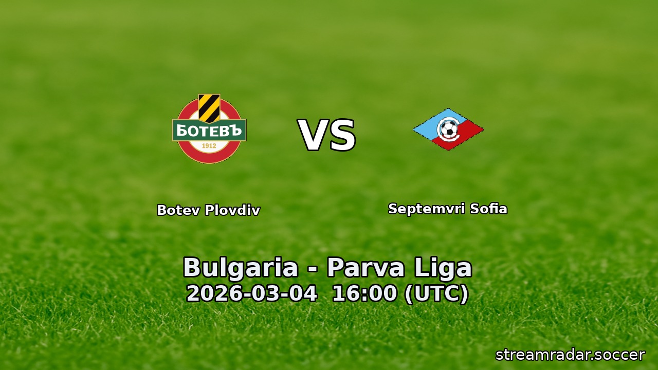 Botev Plovdiv vs Septemvri Sofia