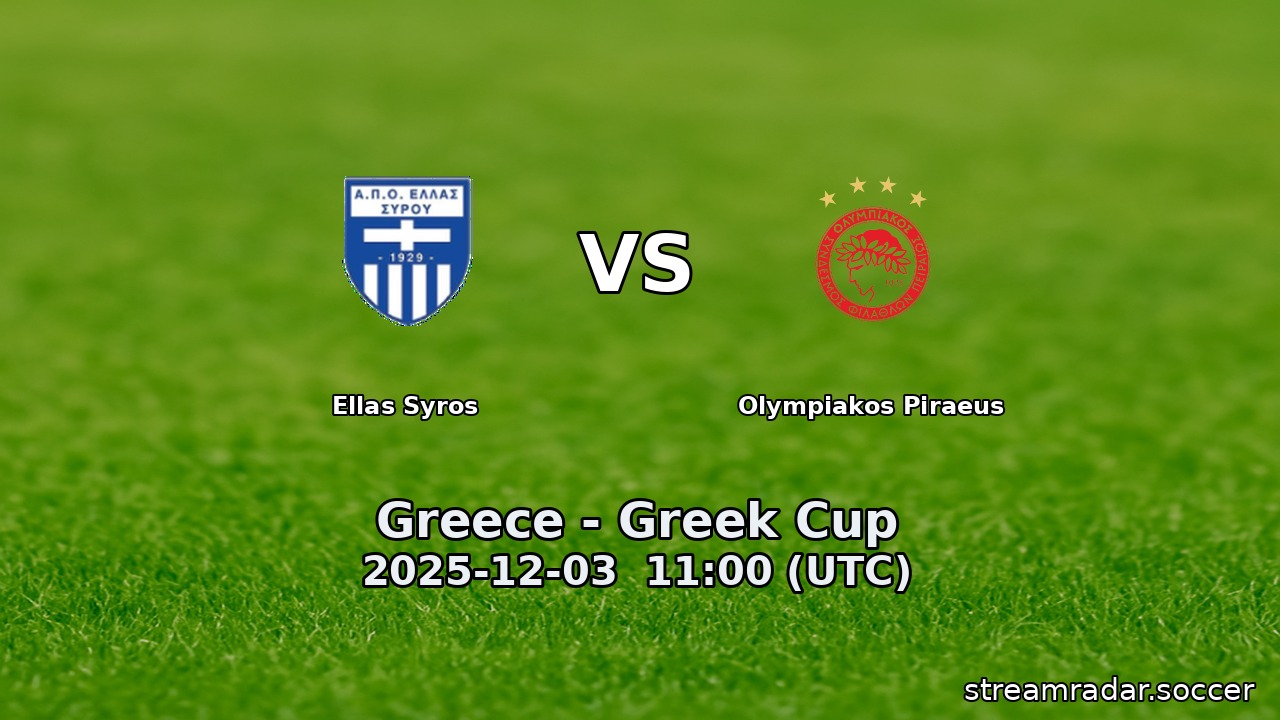 Ellas Syros vs Olympiakos Piraeus