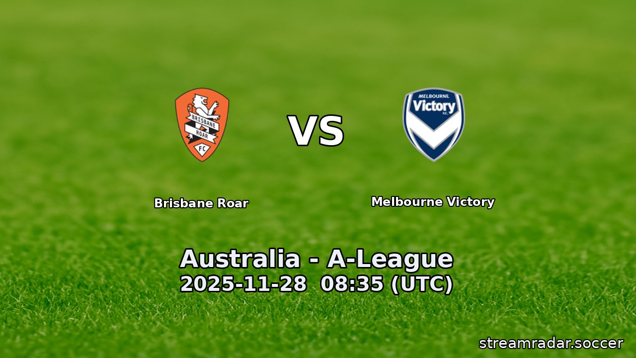 Brisbane Roar vs Melbourne Victory
