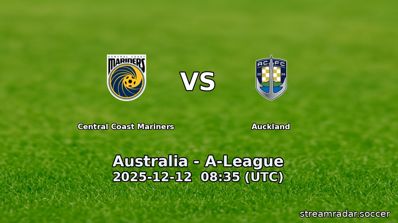 Central Coast Mariners vs Auckland