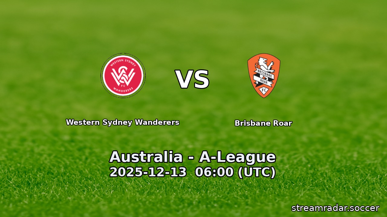 Western Sydney Wanderers vs Brisbane Roar