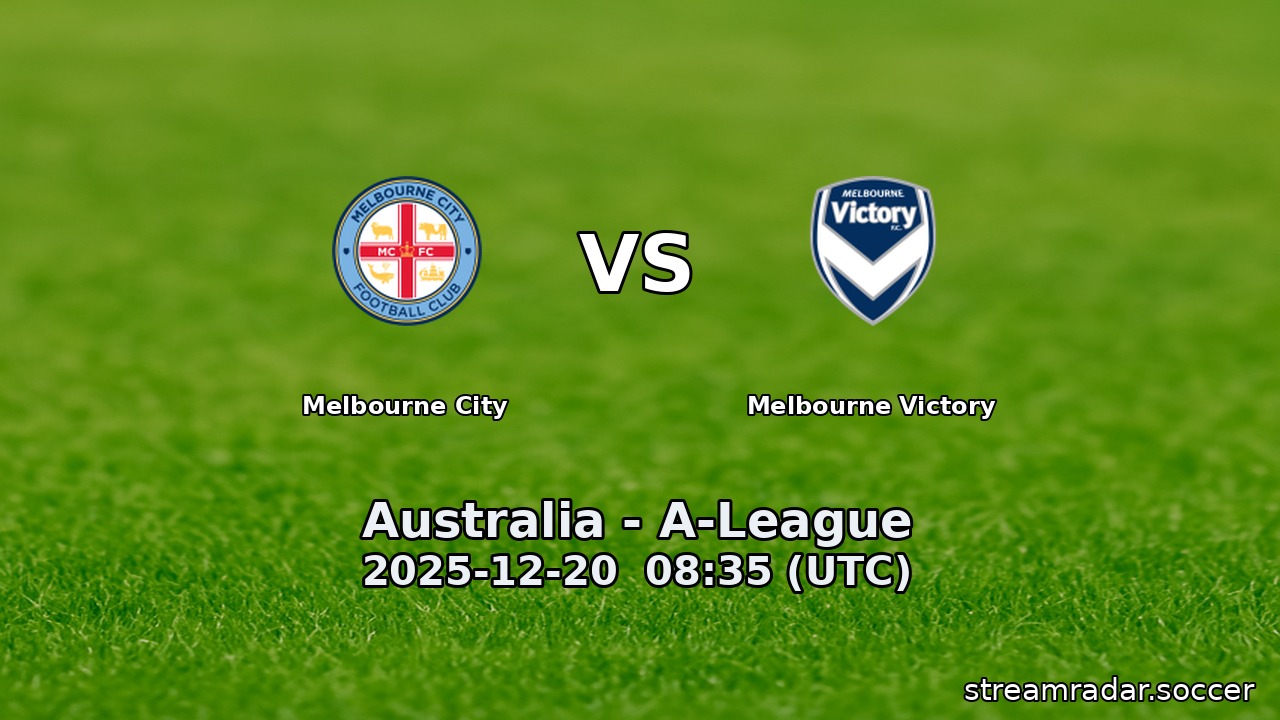 Melbourne City vs Melbourne Victory