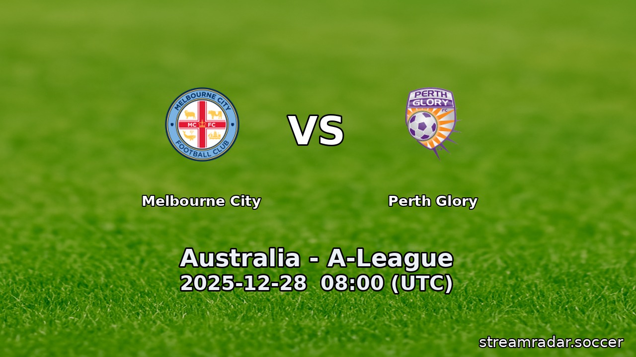 Melbourne City vs Perth Glory