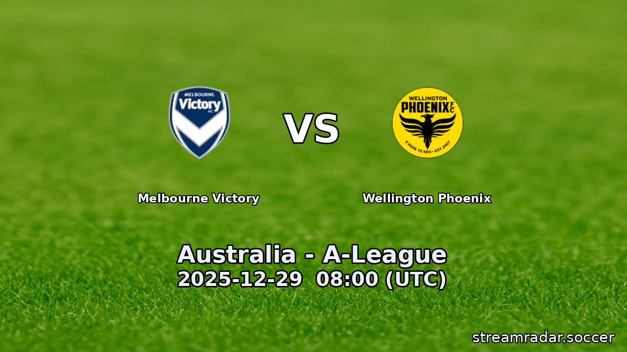 Melbourne Victory vs Wellington Phoenix