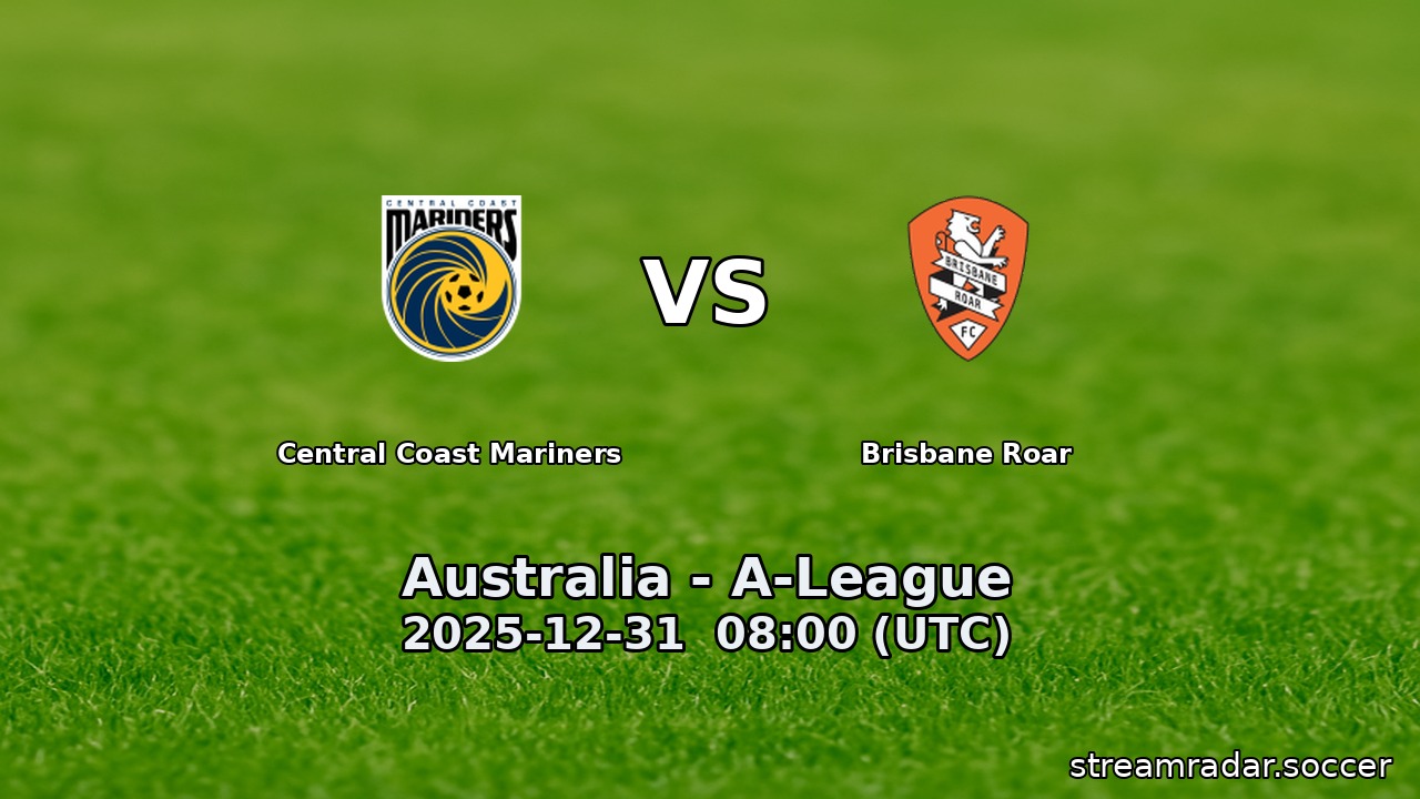 Central Coast Mariners vs Brisbane Roar