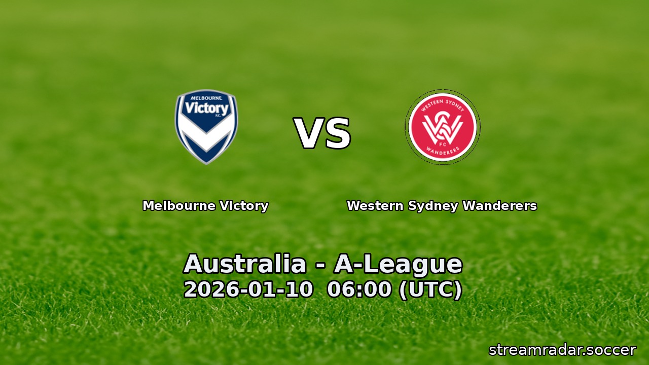 Melbourne Victory vs Western Sydney Wanderers