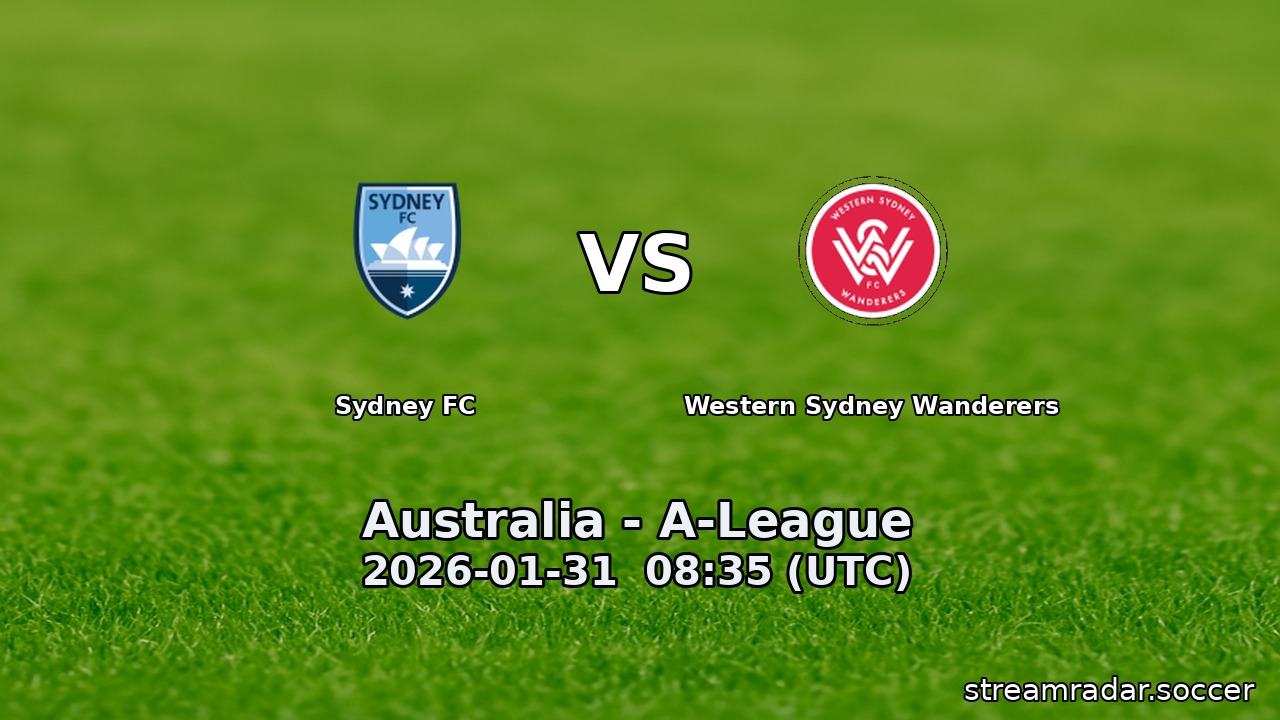 Sydney FC vs Western Sydney Wanderers