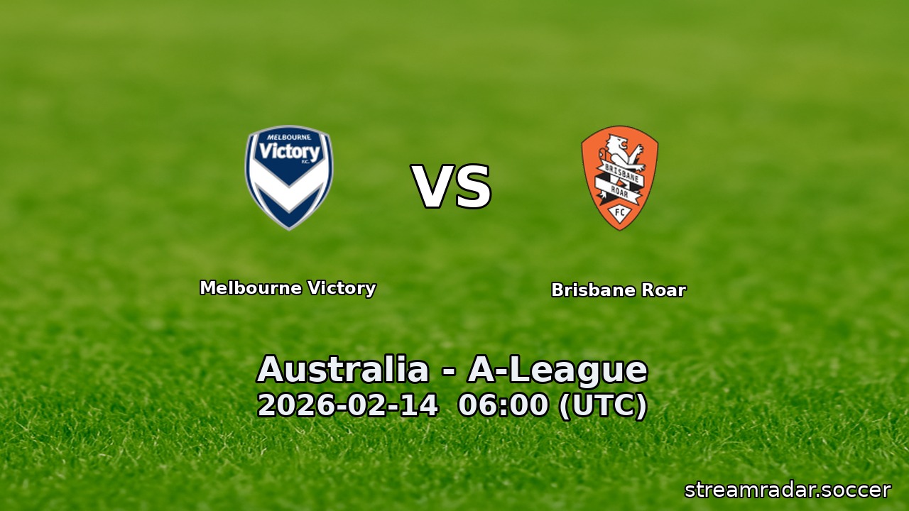 Melbourne Victory vs Brisbane Roar