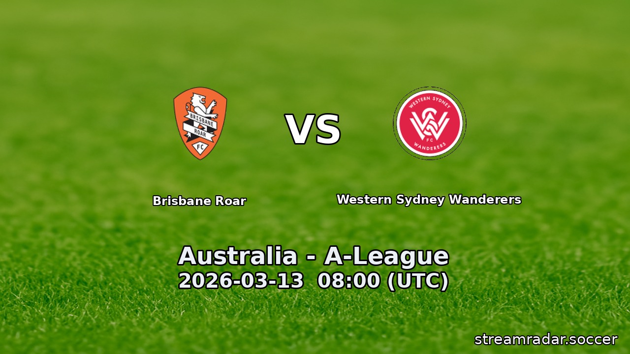 Brisbane Roar vs Western Sydney Wanderers