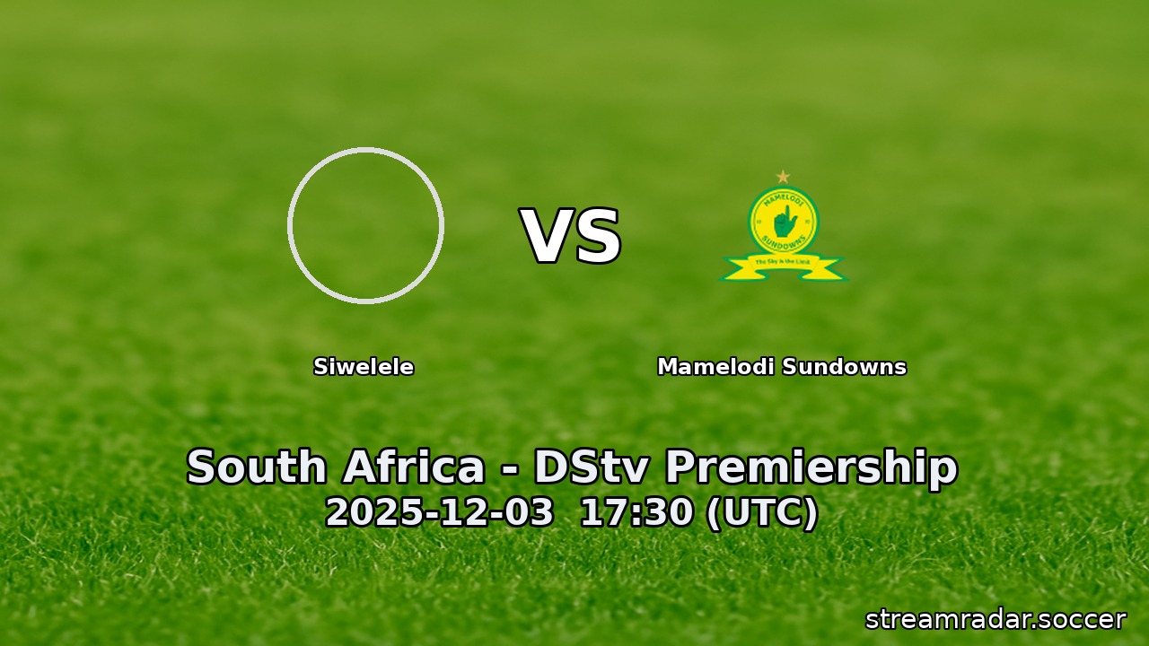 Siwelele vs Mamelodi Sundowns