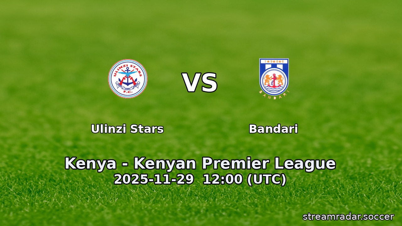Ulinzi Stars vs Bandari