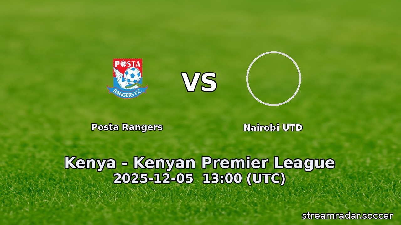 Posta Rangers vs Nairobi UTD