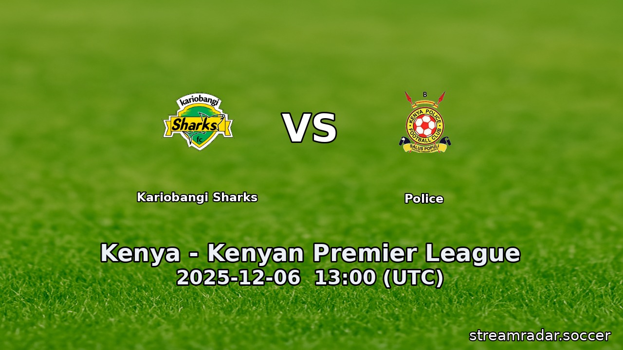 Kariobangi Sharks vs Police
