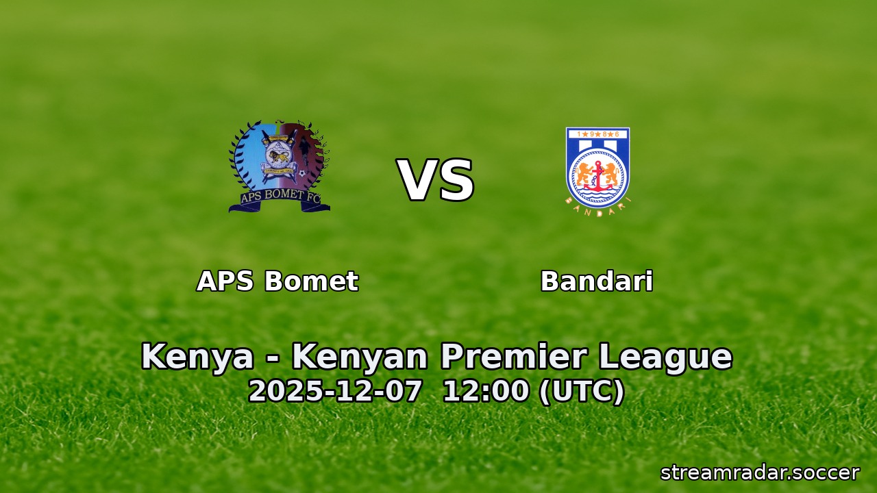 APS Bomet vs Bandari