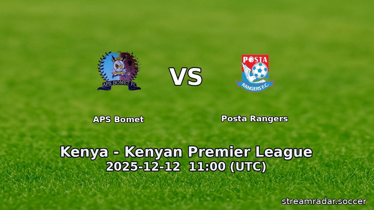 APS Bomet vs Posta Rangers