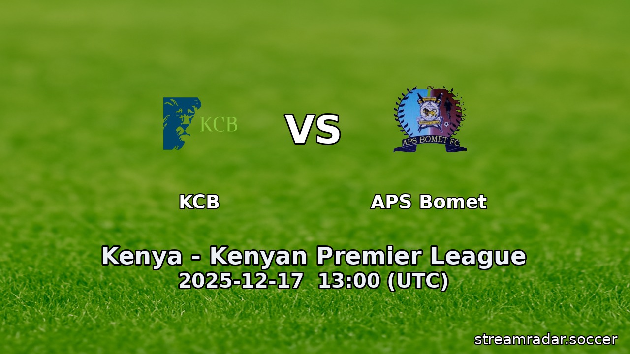 KCB vs APS Bomet