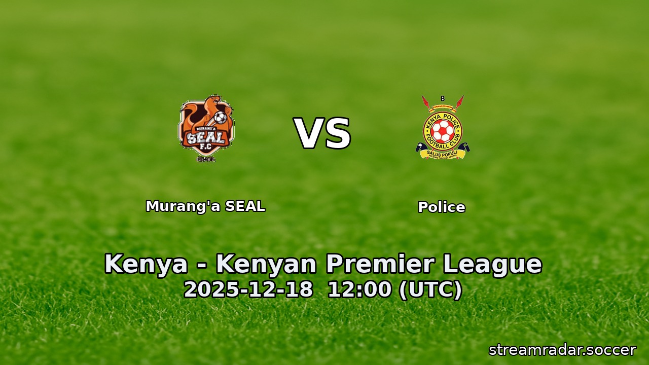 Murang'a SEAL vs Police