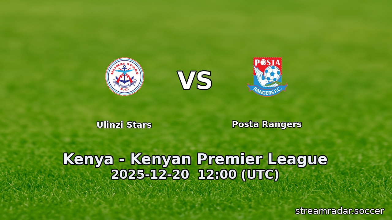 Ulinzi Stars vs Posta Rangers