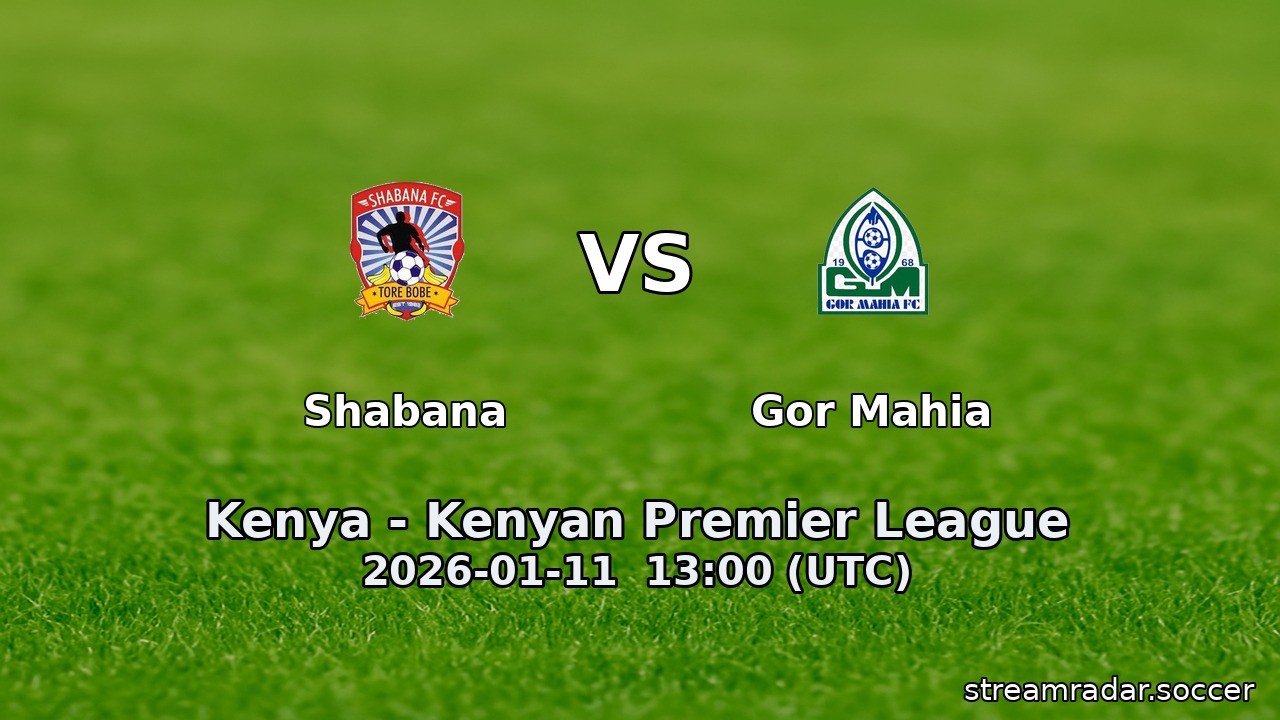 Shabana vs Gor Mahia
