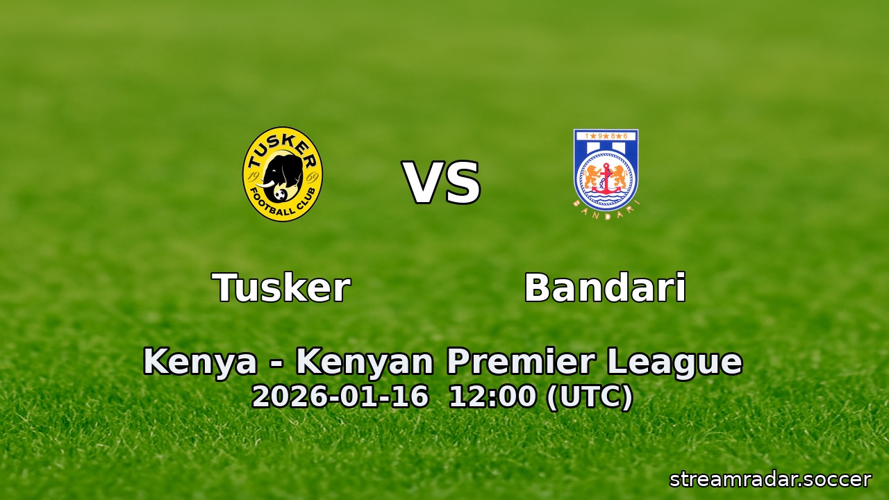 Tusker vs Bandari