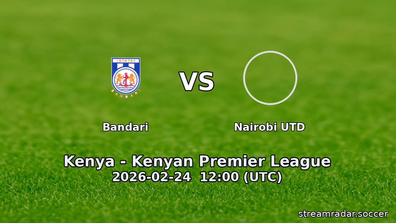 Bandari vs Nairobi UTD