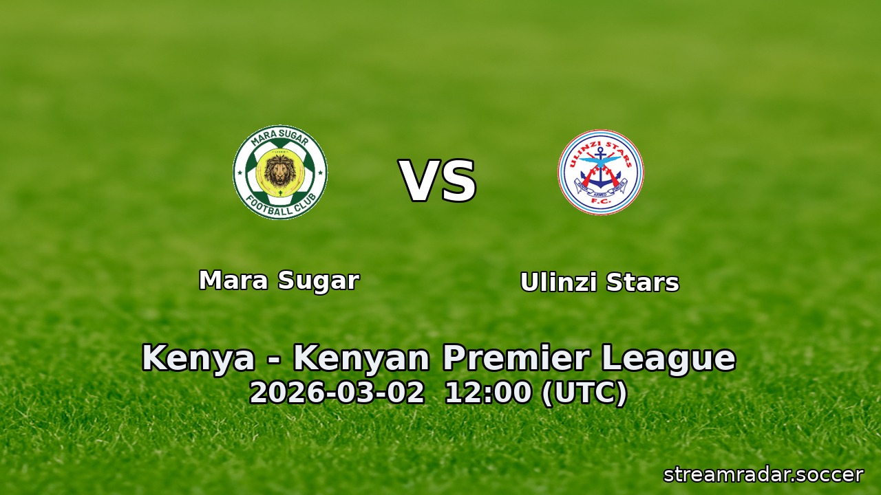 Mara Sugar vs Ulinzi Stars