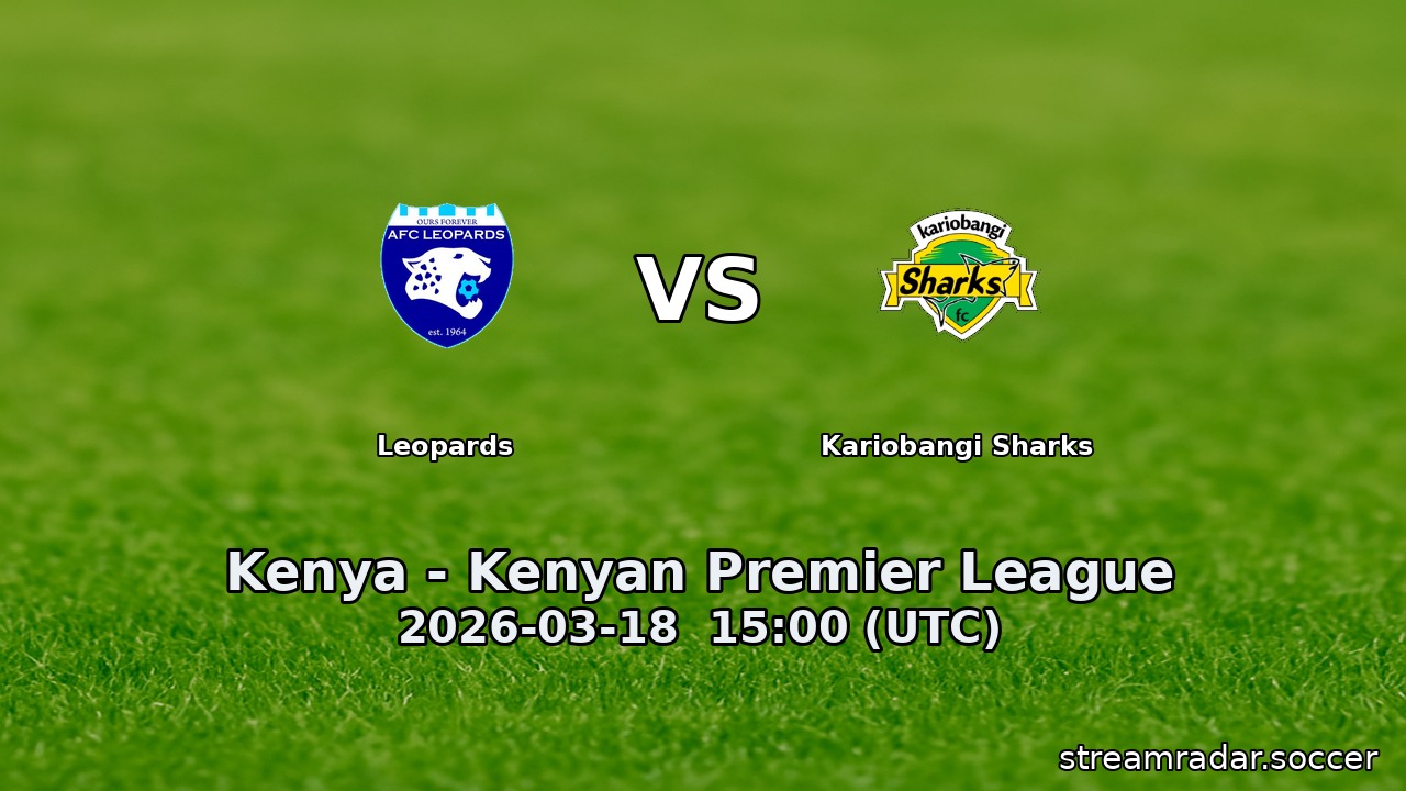 Leopards vs Kariobangi Sharks