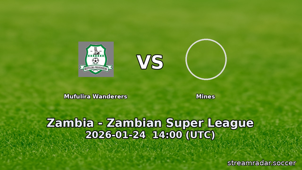 Mufulira Wanderers vs Mines