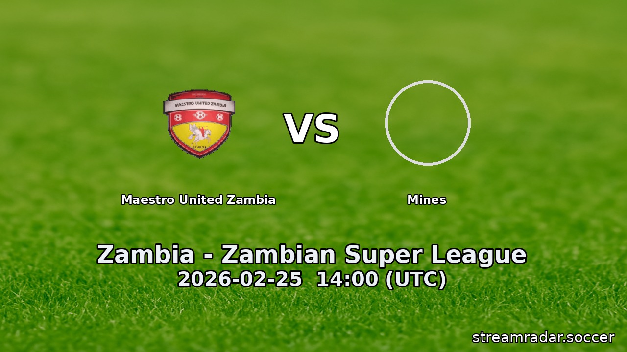 Maestro United Zambia vs Mines