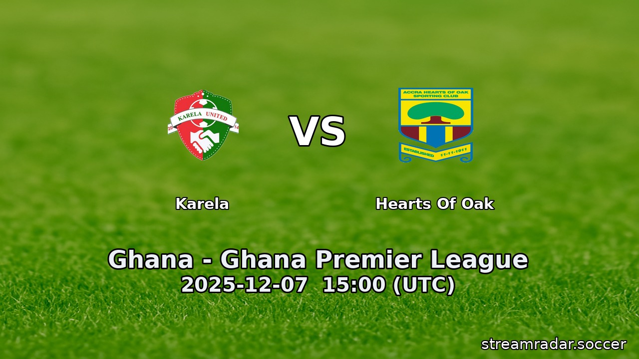 Karela vs Hearts Of Oak