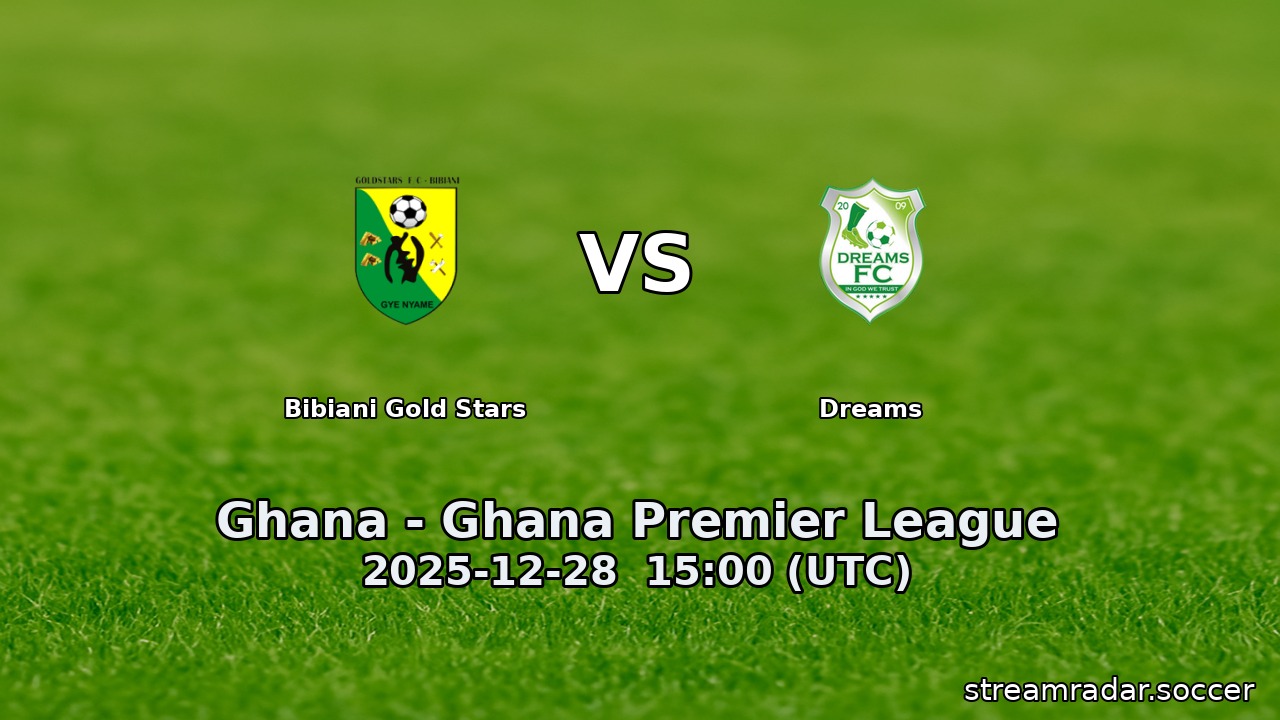 Bibiani Gold Stars vs Dreams