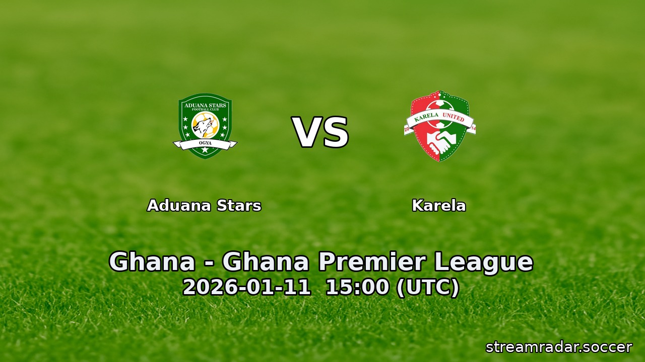 Aduana Stars vs Karela