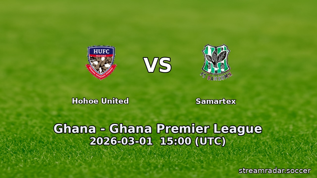 Hohoe United vs Samartex