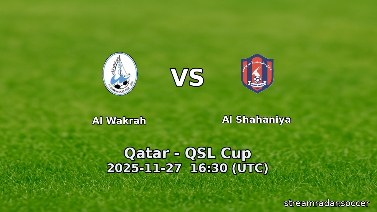 Al Wakrah vs Al Shahaniya