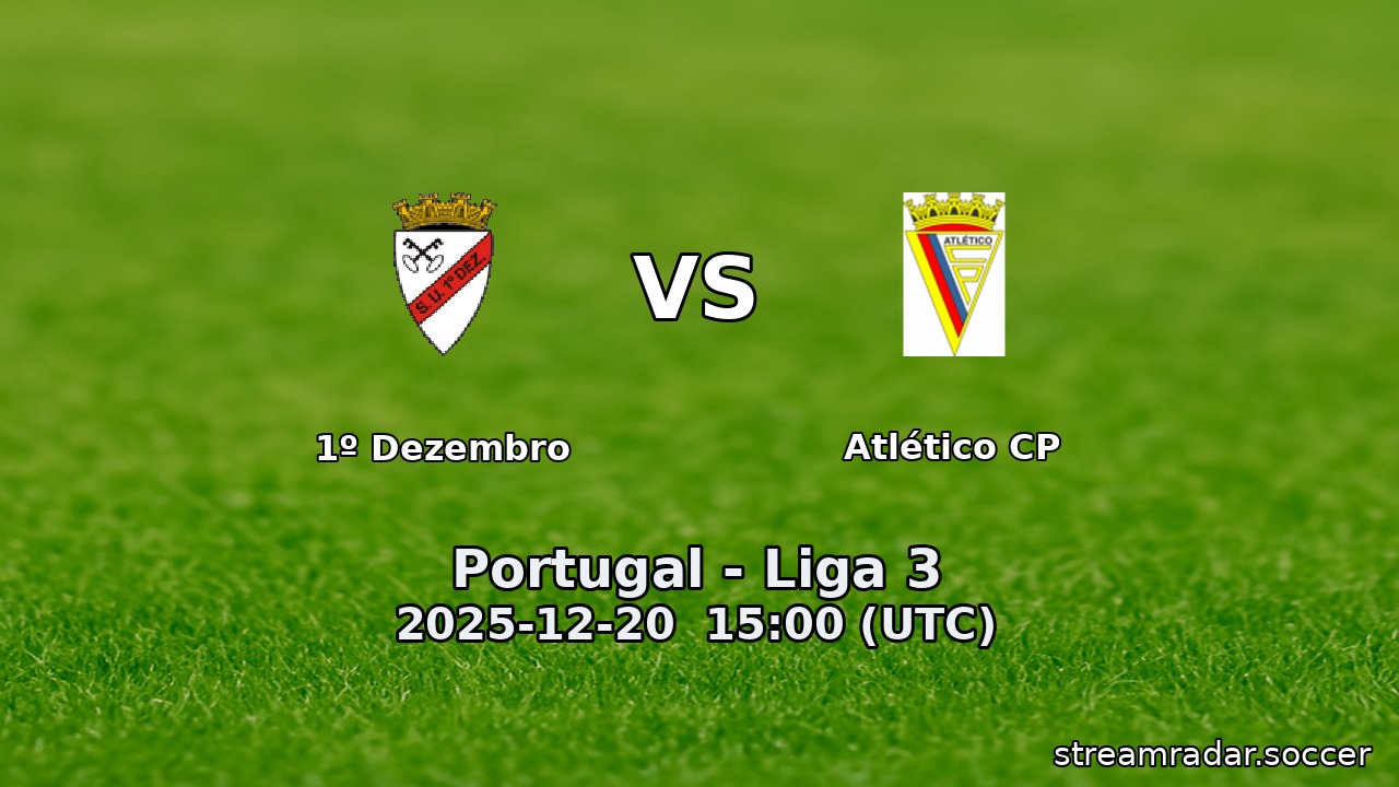 1º Dezembro vs Atlético CP