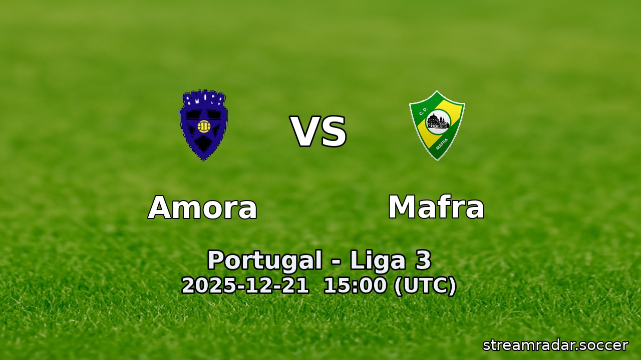 Amora vs Mafra