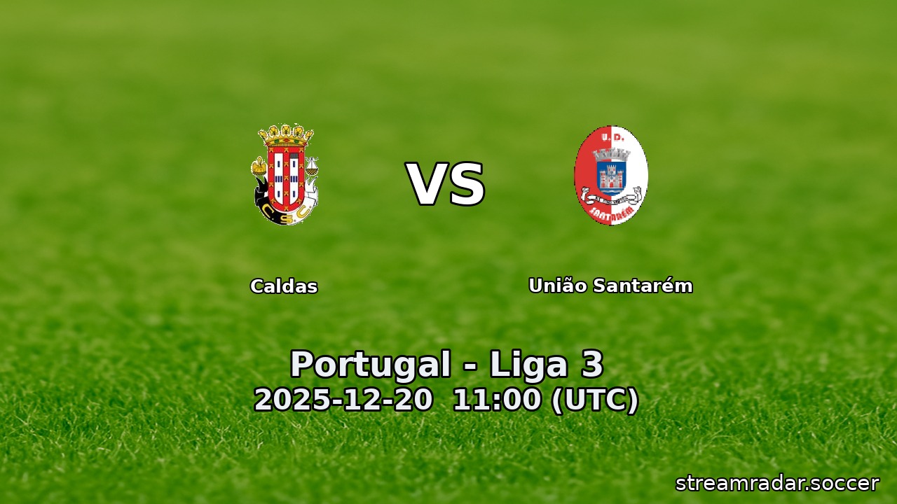 Caldas vs União Santarém