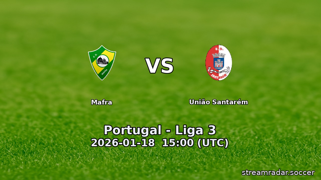 Mafra vs União Santarém