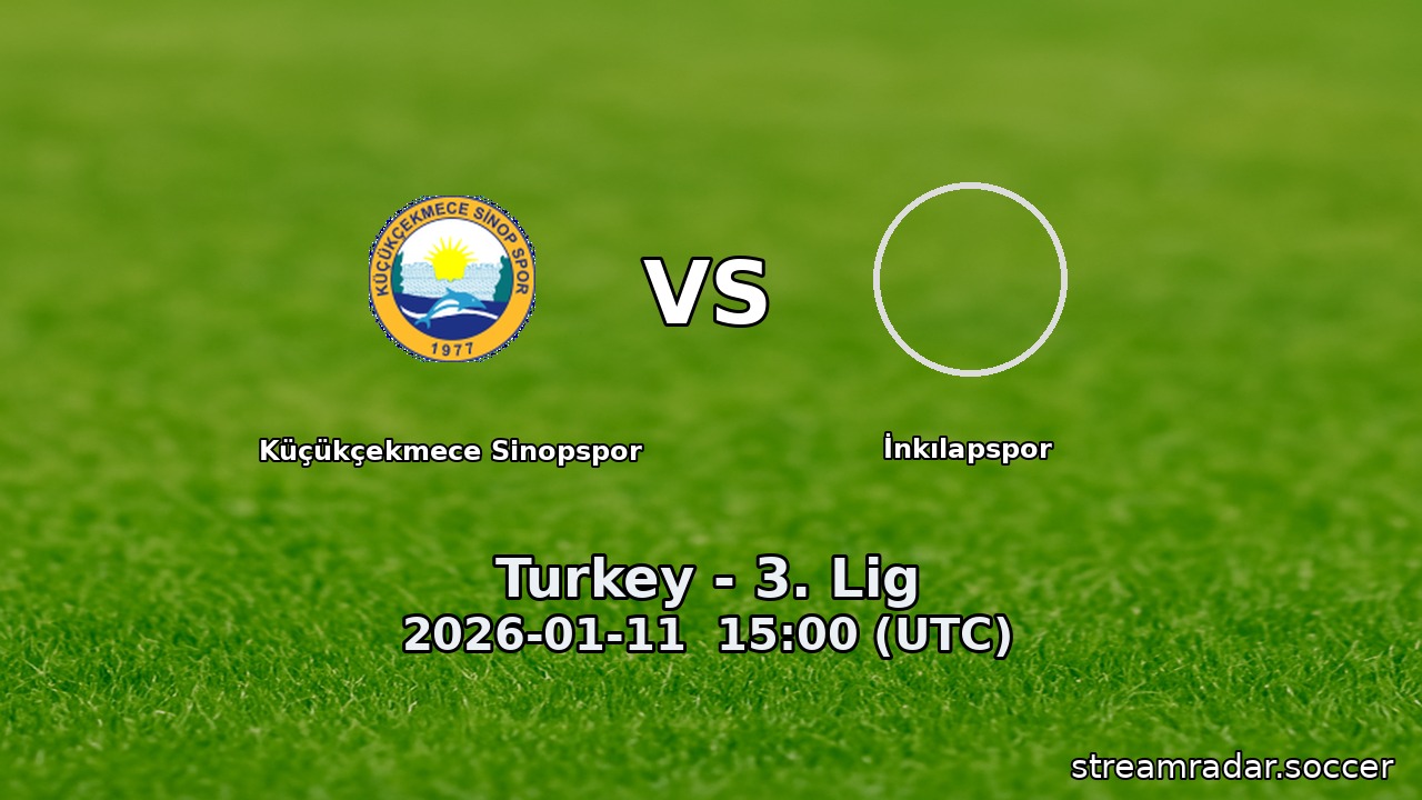 Küçükçekmece Sinopspor vs İnkılapspor